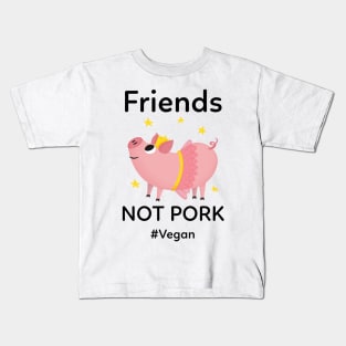 Friends Not Pork Kids T-Shirt